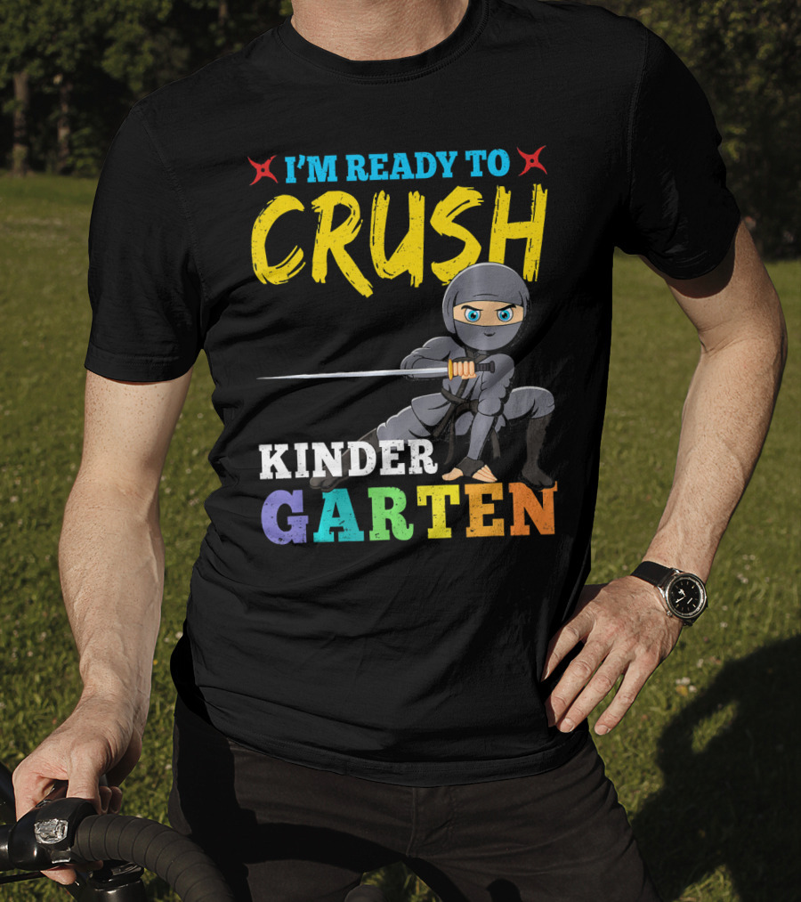 I'm Ready To Crush Kindergarten Ninja Girls T-Shirt
