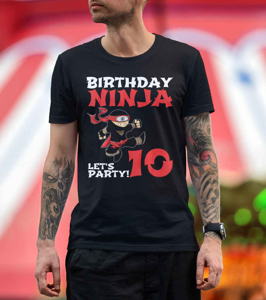 Birthday Ninja Let's Party 10 Year Old T-Shirt