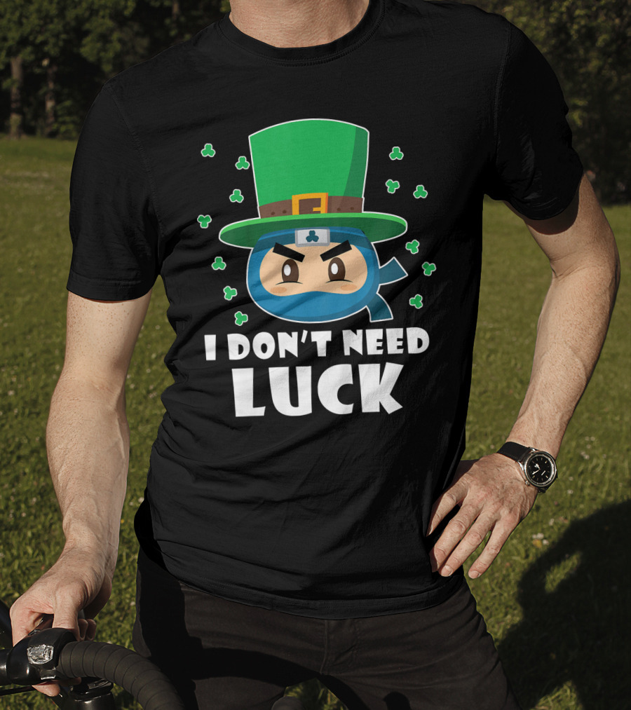 Kids Funny Ninja I Don't Need Luck T-Shirt