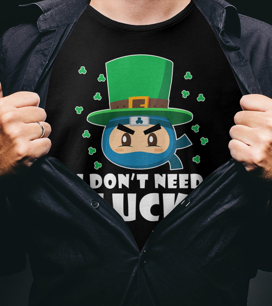 Kids Funny Ninja I Don't Need Luck T-Shirt