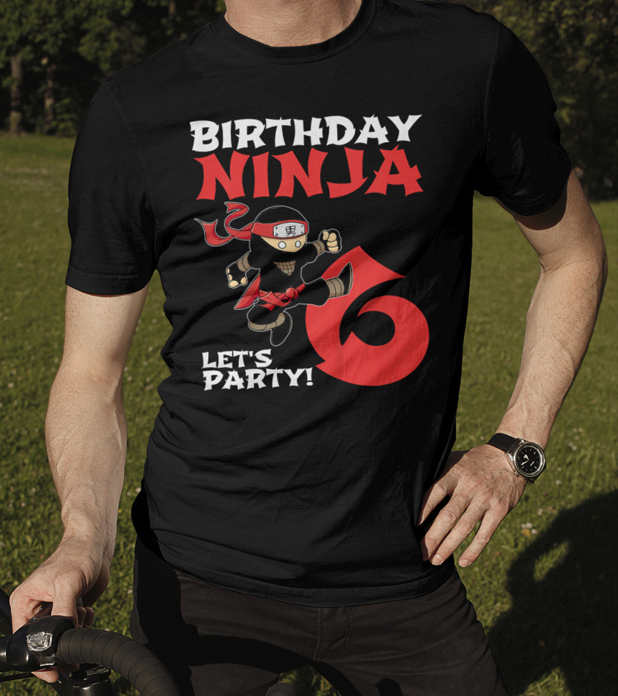 Birthday Ninja 6 Let's Party T-Shirt