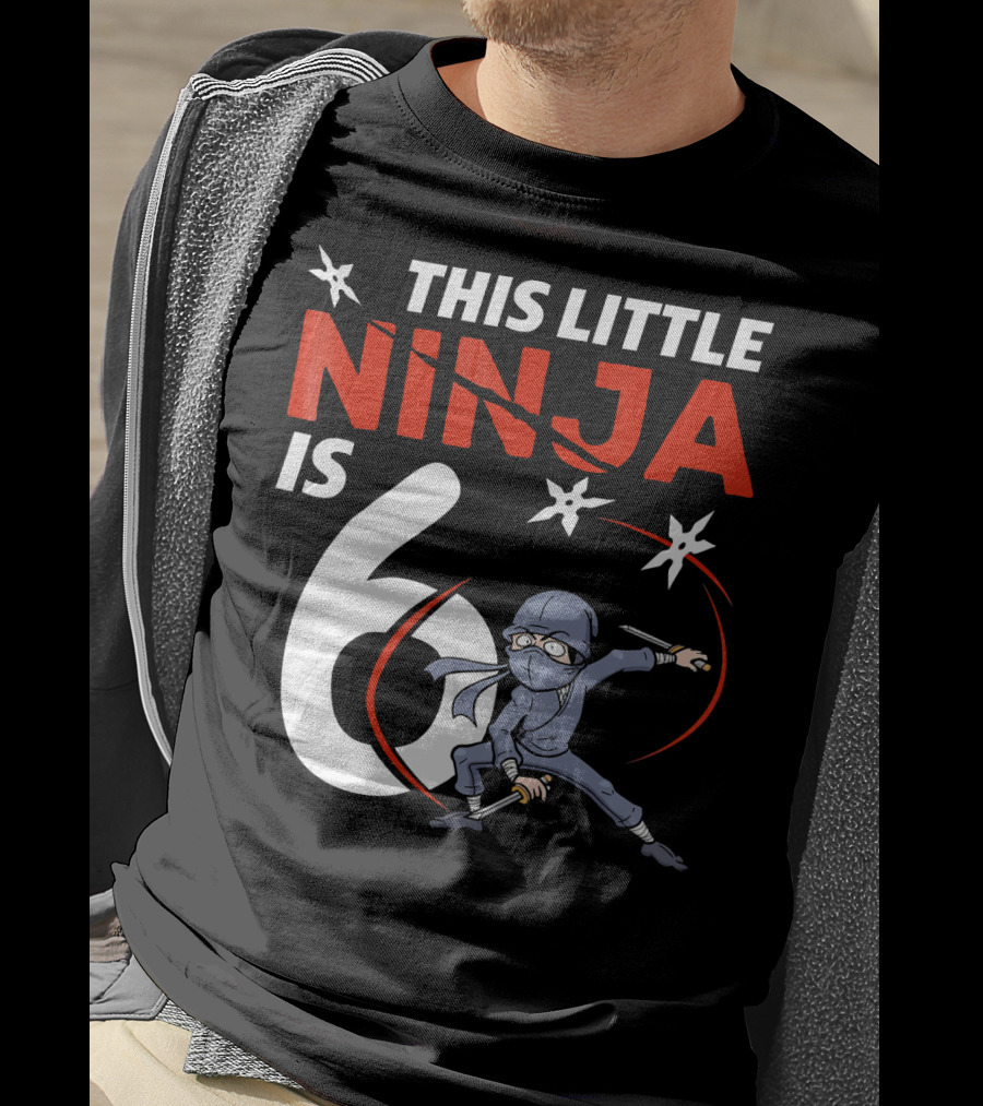 This Little Ninja Is 6 Years Old With Shuriken Warrior And Mask T-Shirt