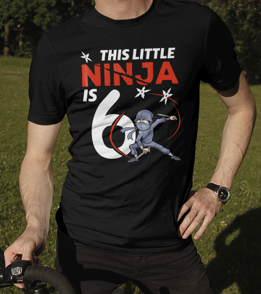 This Little Ninja Is 6 Years Old With Shuriken Warrior And Mask T-Shirt