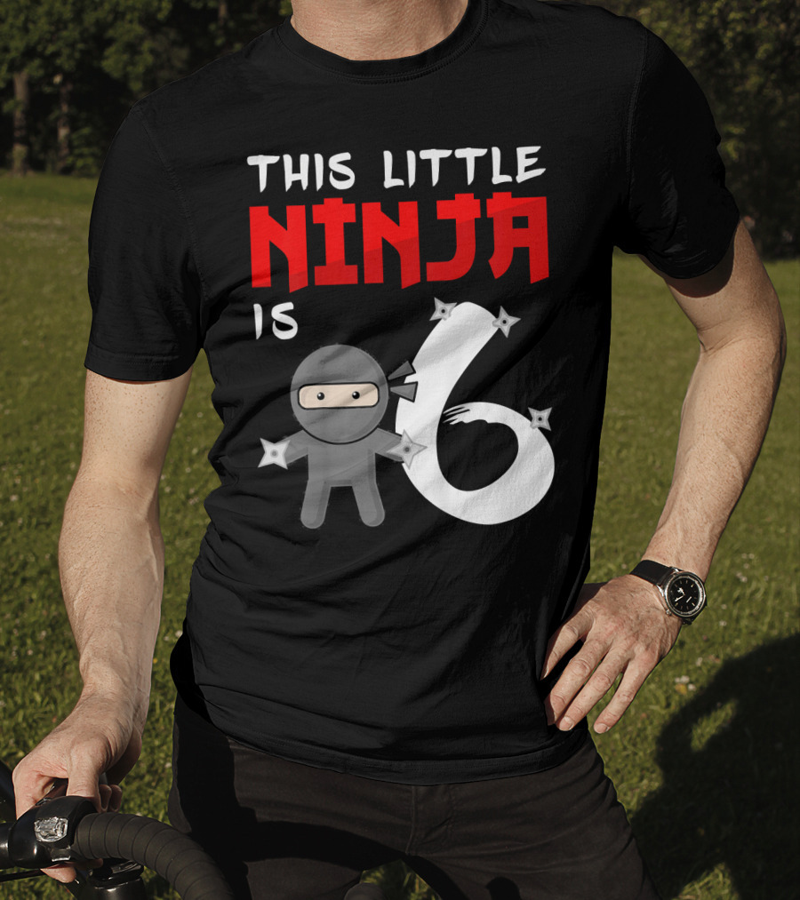 This Little Ninja Is 6 Year Old Birthday T-Shirt