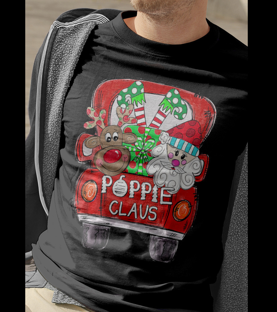 Poppie Claus Christmas Back Truck With Reindeer And Santa With Gifts T-Shirt