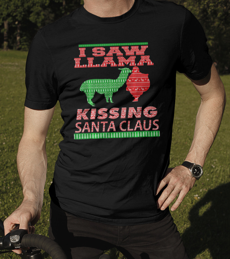 I Saw Llama Kissing Santa Claus Ugly Christmas T-Shirt