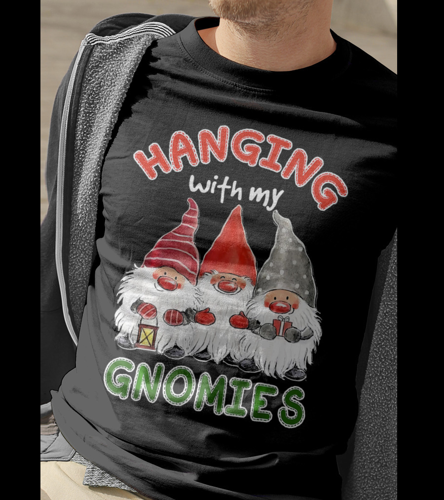 Hanging With My Gnomies Santa Gardening Gnome Christmas Hang T-Shirt