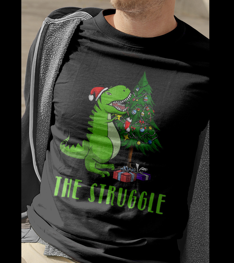 The Struggle T Rex Santa Christmas Tree T-Shirt