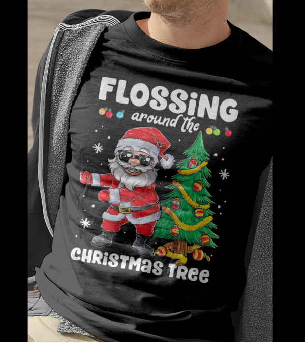 FLOSSING AROUND THE CHRISTMAS TREE T-Shirt