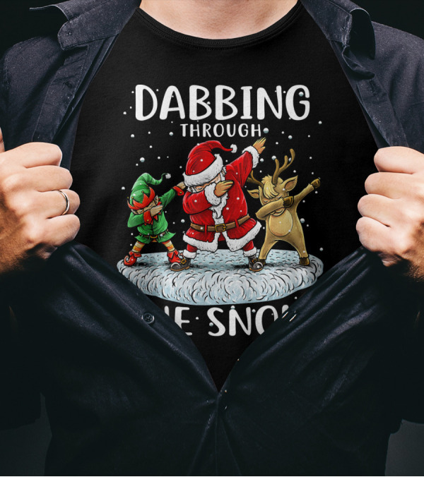 Dabbing Through The Snow Santa Elf Reindeer Funny Christmas T-Shirt