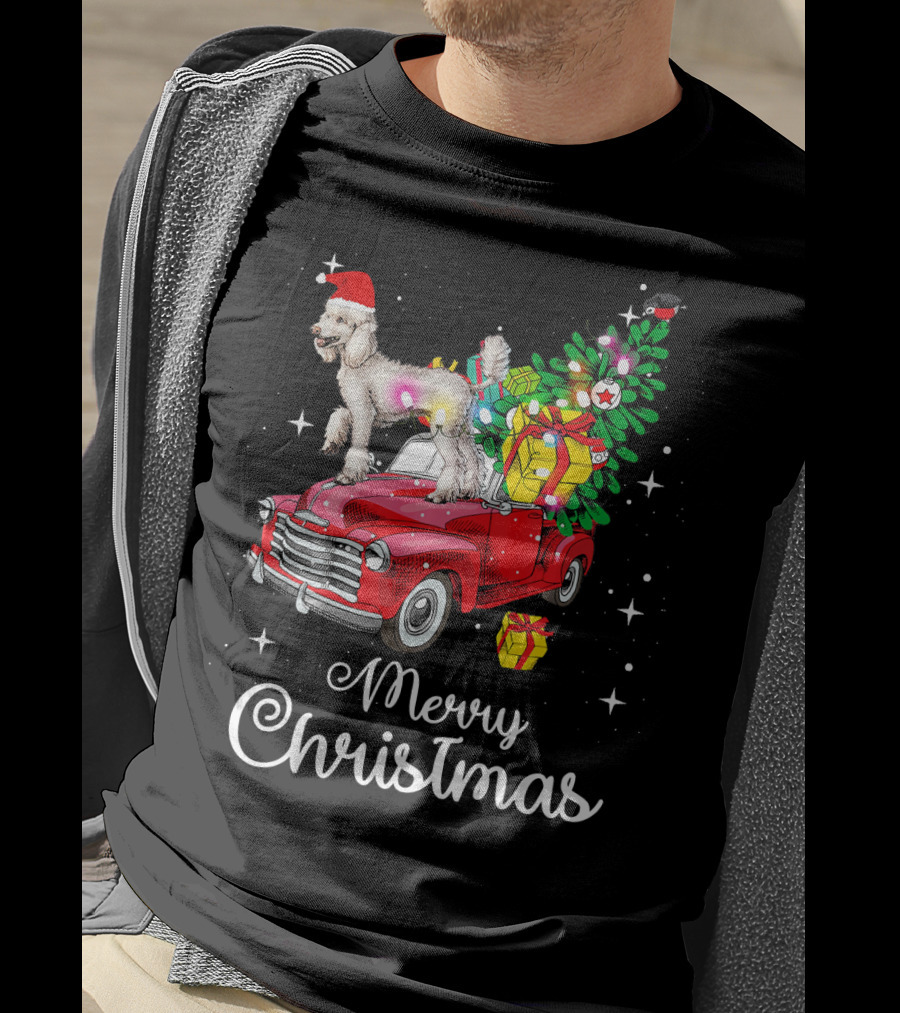 Merry Christmas Poodle With Santa Hat On Red Truck With Gifts And Christmas Tree T-Shirt
