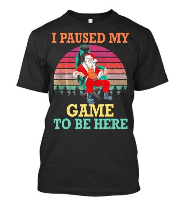 I Paused My Game To Be Here Santa Gamer Chair Vintage Sunset T-Shirt