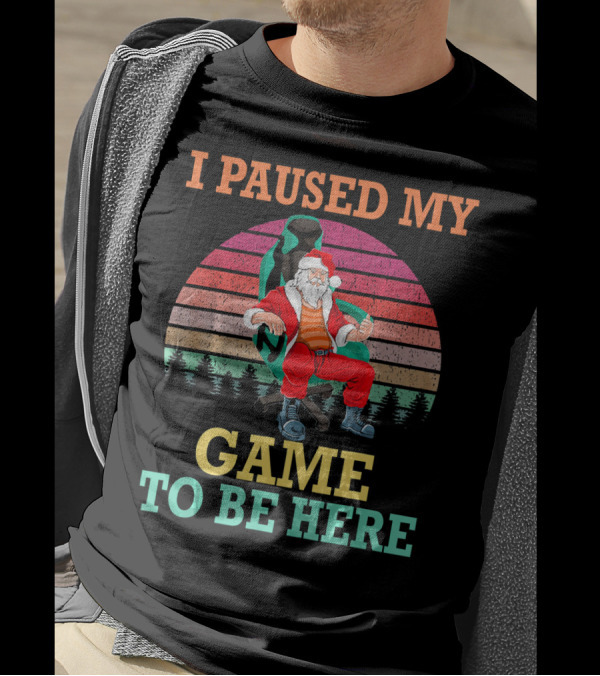 I Paused My Game To Be Here Santa Gamer Chair Vintage Sunset T-Shirt