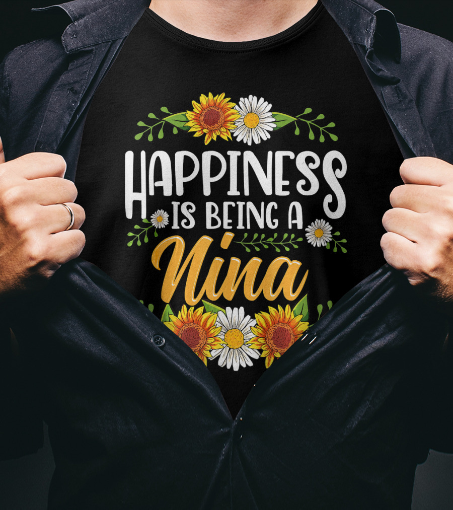 Happiness Is Being A Nina Sunflower Daisy Floral T-Shirt