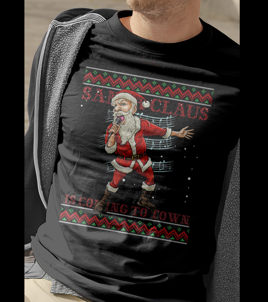 Santa Claus Is Coming To Town Karaoke Singing Christmas Melody T-Shirt