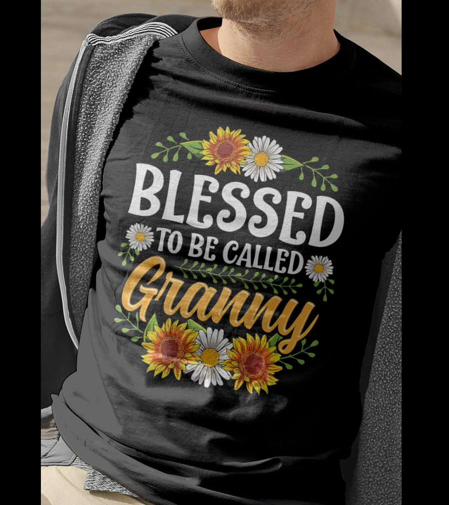 Blessed To Be Called Granny Sunflowers And Daisies Floral T-Shirt