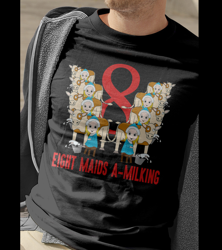 Eight Maids A-Milking Cows With Red Ribbon Background T-Shirt