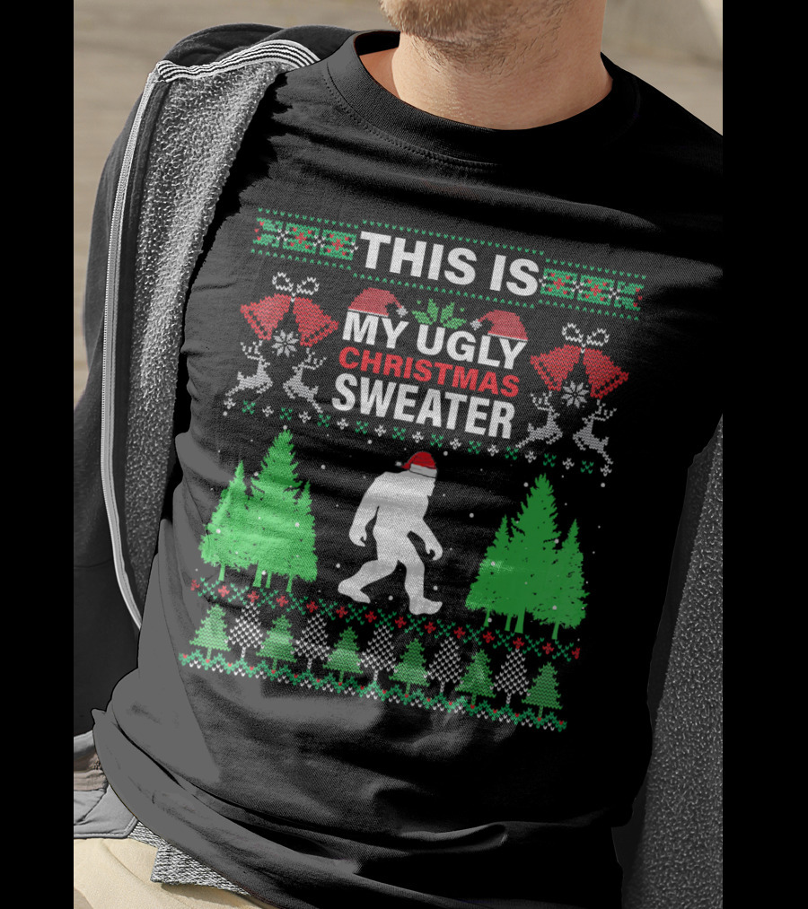 This Is My Ugly Christmas Sweater Bigfoot Santa Hat Holiday Trees T-Shirt