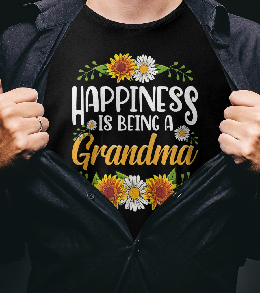 Happiness Is Being A Grandma Sunflower And Daisy T-Shirt