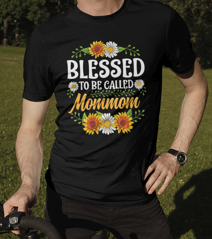 Blessed To Be Called Mommom Sunflower Daisy Floral T-Shirt
