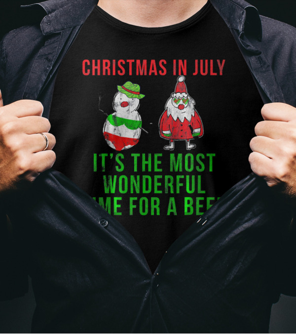 Christmas In July It's The Most Wonderful Time For A Beer T-Shirt