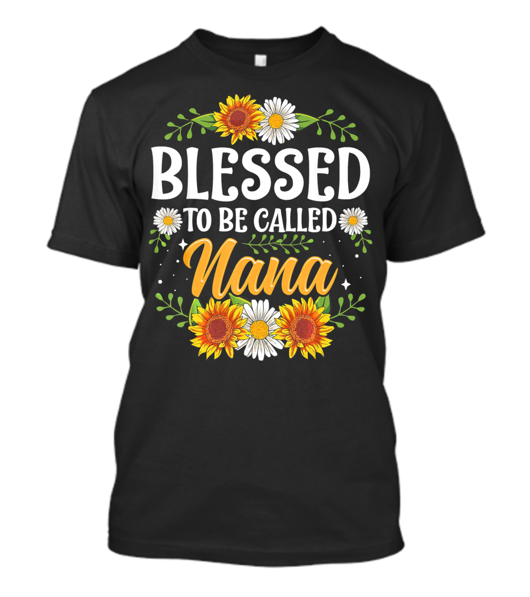 Blessed To Be Called Nana Sunflowers Daisies Floral T-Shirt