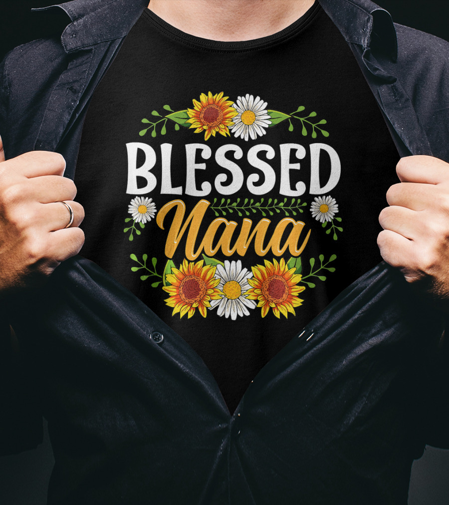 BLESSED NANA Sunflowers And Daisies Floral T-Shirt