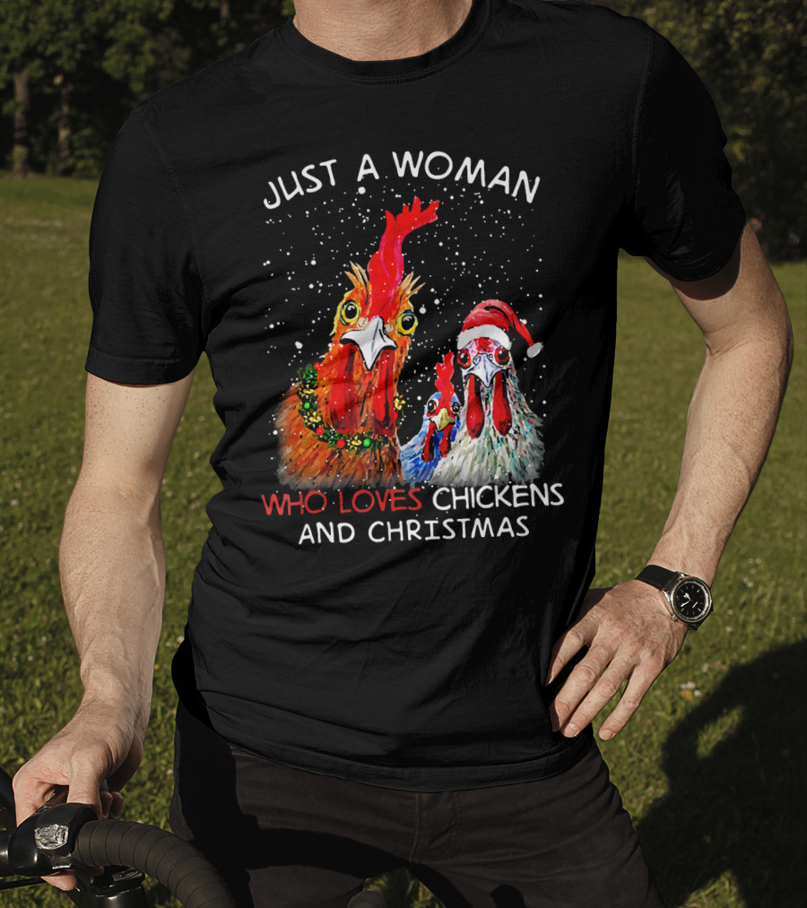 Just A Woman Who Loves Chickens And Christmas T-Shirt