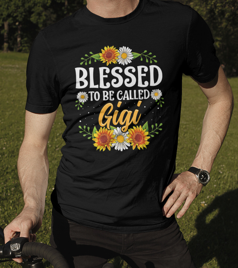 Blessed To Be Called Gigi Sunflowers And Daisies T-Shirt