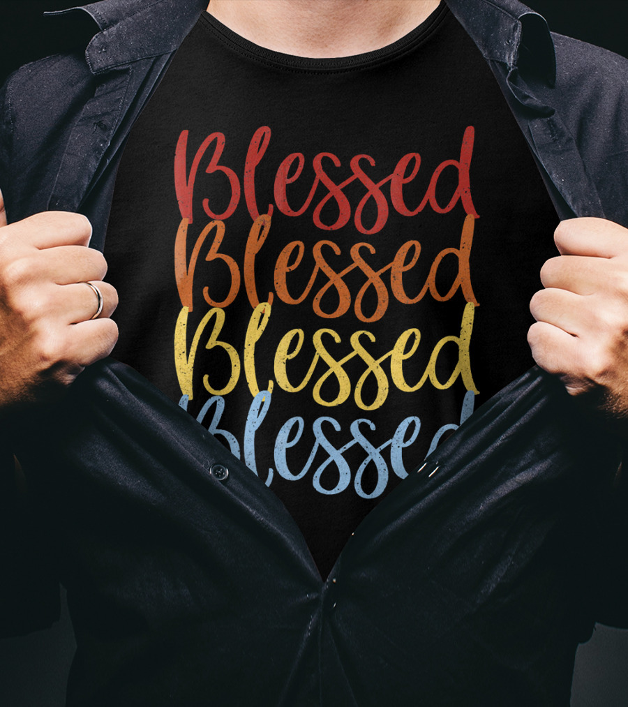 Blessed Blessed Blessed Blessed Multicolor Stacked Text T-Shirt