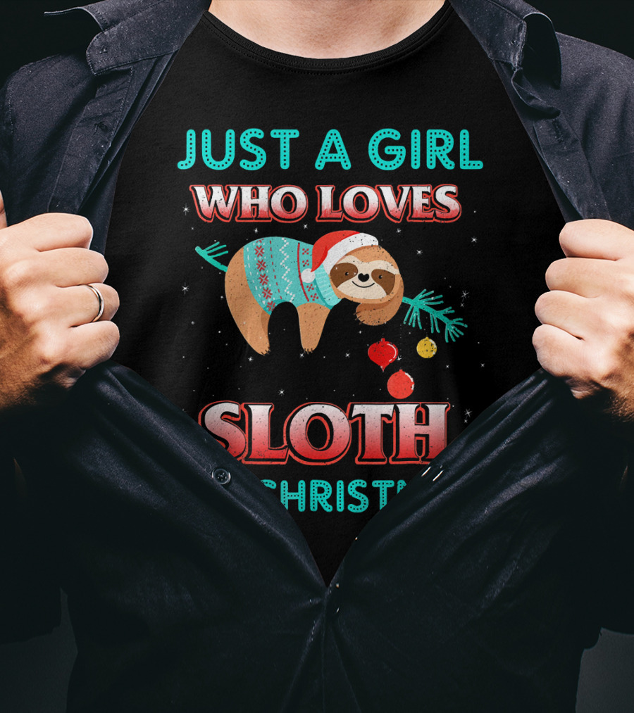 Just A Girl Who Loves Sloth And Christmas T-Shirt
