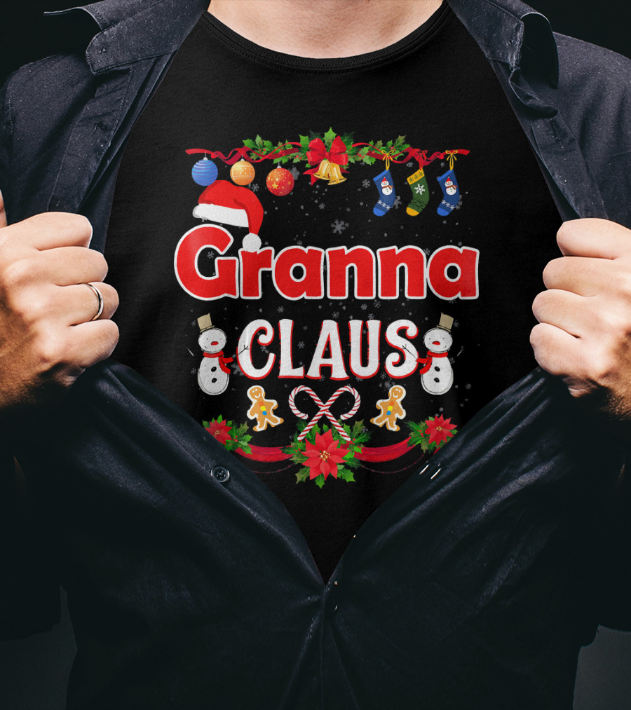 Granna Claus Christmas Snowmen Ornaments Stockings Candy Canes Gingerbread Print T-Shirt