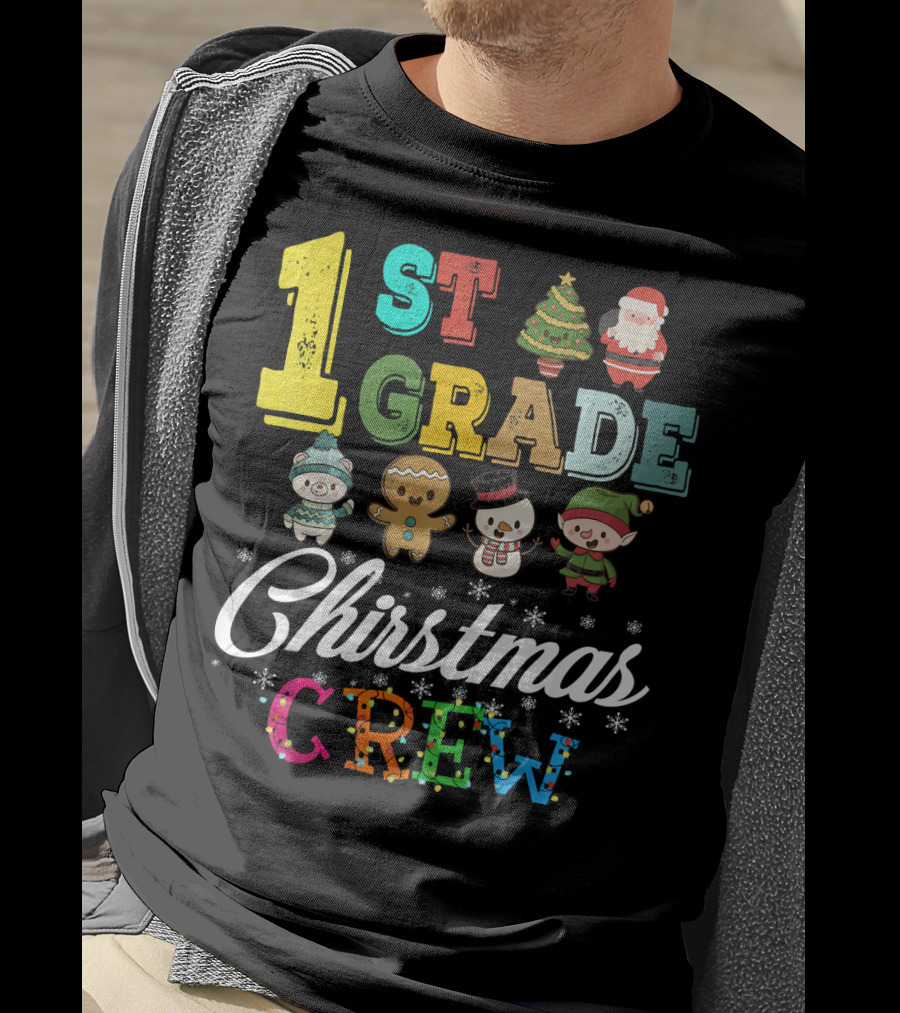 1st Grade Christmas Crew Santa Tree Gingerbread Snowman Elf T-Shirt