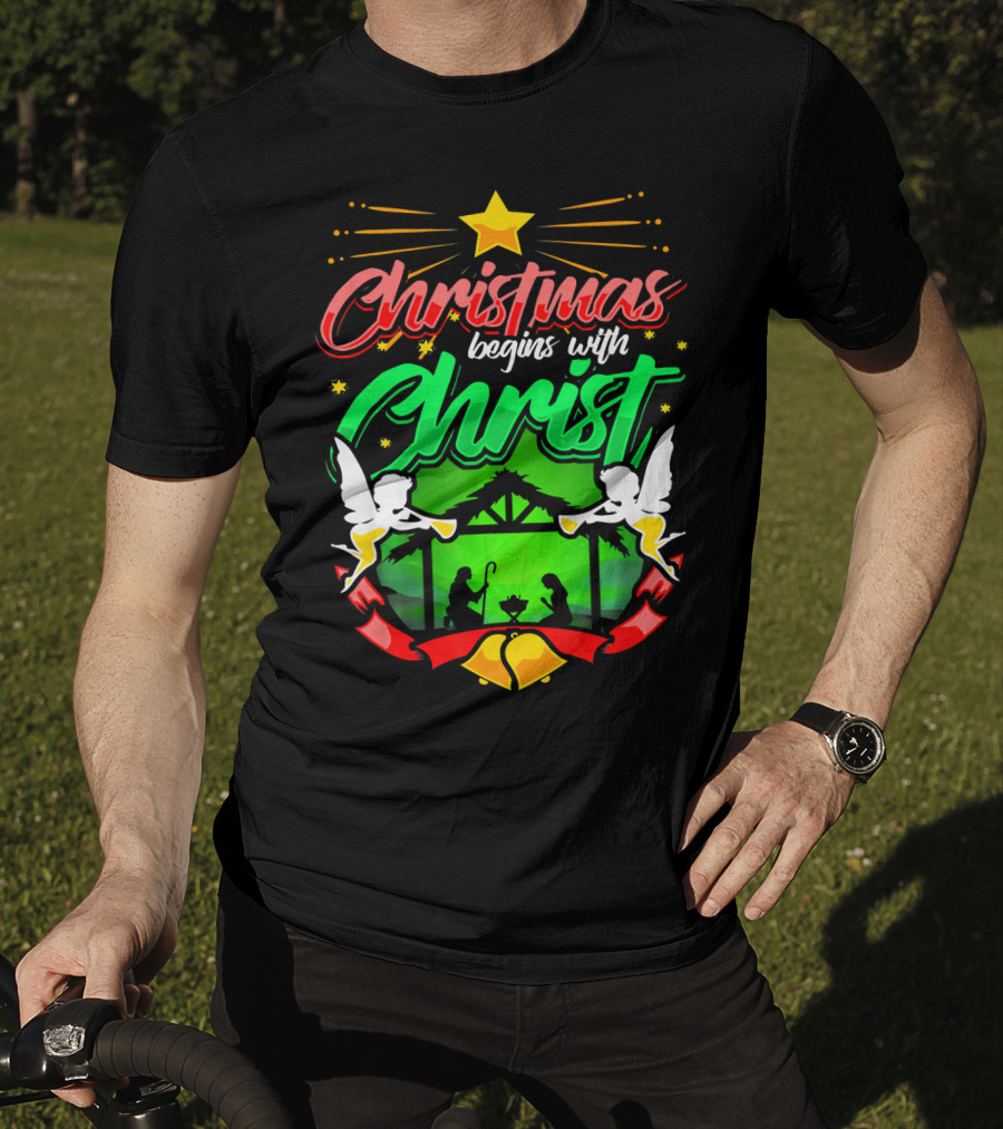 Christmas Begins With Christ Nativity Scene Angels Star T-Shirt