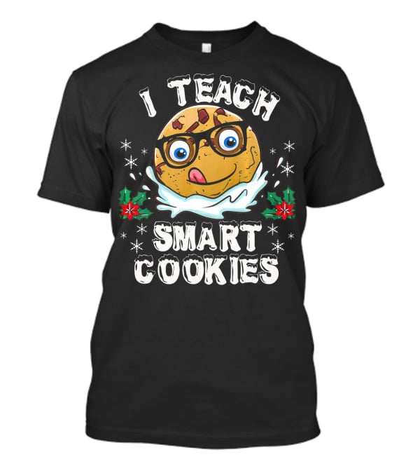 I Teach Smart Cookies Nerdy Christmas Cookie With Glasses And Snowflakes T-Shirt
