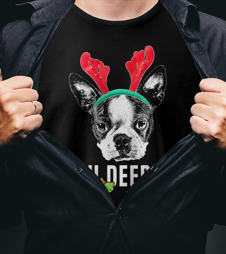 Oh Deer Boston Terrier With Reindeer Antlers And Christmas Ornaments T-Shirt