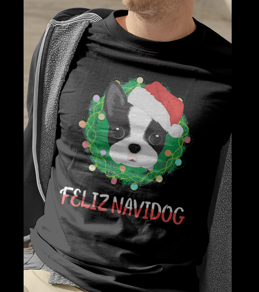 Boston Terrier Feliz Navidog Santa Hat Christmas Wreath T-Shirt