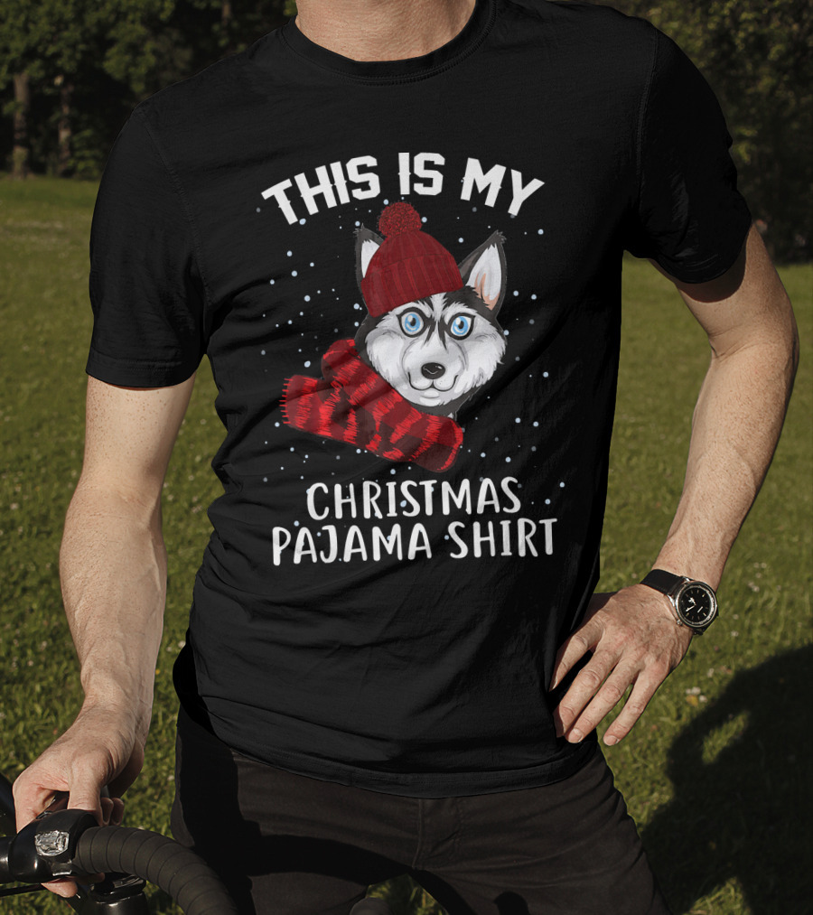This Is My Christmas Pajama Shirt Husky T-Shirt