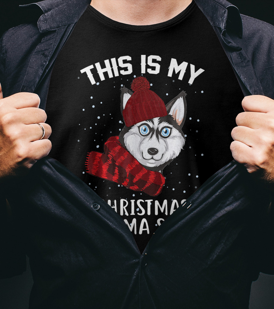 This Is My Christmas Pajama Shirt Husky T-Shirt