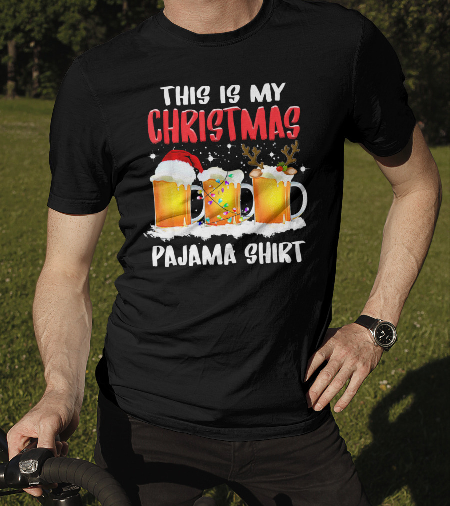 This Is My Christmas Pajama Shirt Santa Hat Reindeer Antlers Beer Mugs T-Shirt