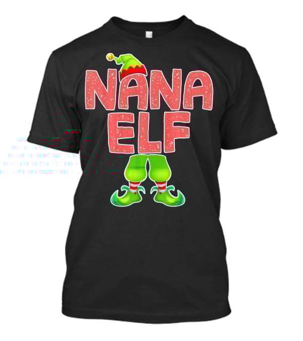Nana Elf Merry Christmas Humor T-Shirt