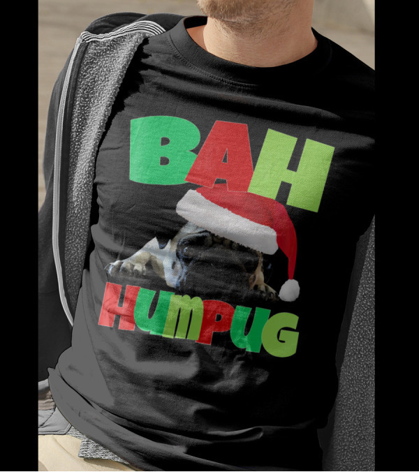 Bah Humpug Santa Hat Funny Grumpy Pug T-Shirt