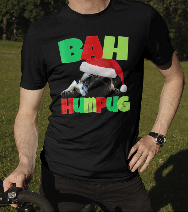 Bah Humpug Santa Hat Funny Grumpy Pug T-Shirt
