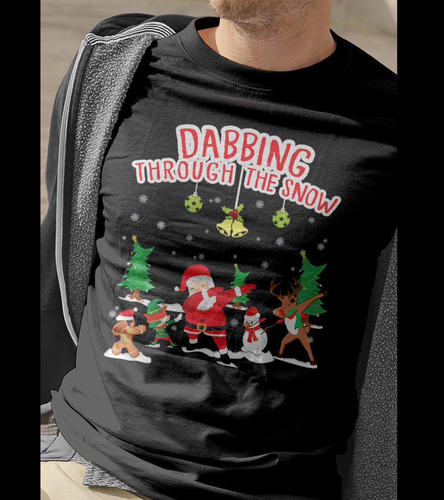 Dabbing Through The Snow Santa Reindeer Gingerbread Snowman Christmas Trees T-Shirt