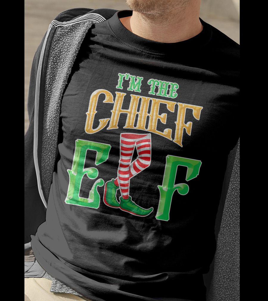 I'm The Chief Elf Family Matching Christmas Pajama Party T-Shirt