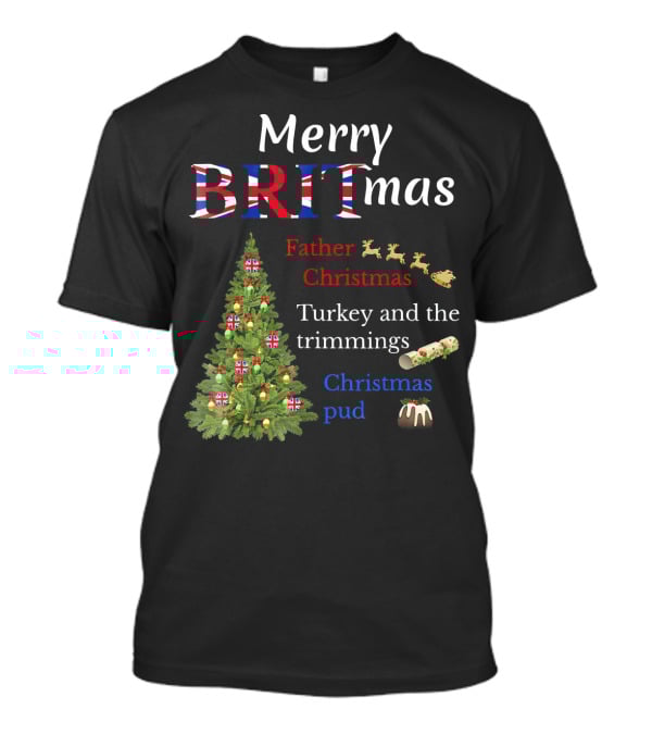 Merry Britmas Father Christmas Turkey And Trimmings Christmas Pud T-Shirt
