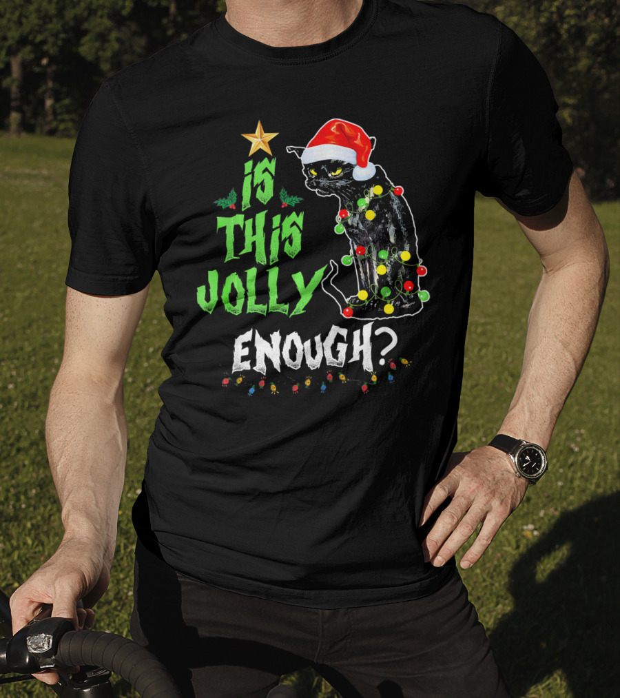 Is This Jolly Enough Christmas Cat With Lights And Santa Hat T-Shirt