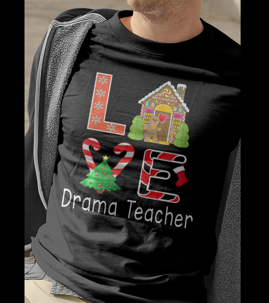 Drama Teacher Christmas Love Gingerbread Holiday T-Shirt
