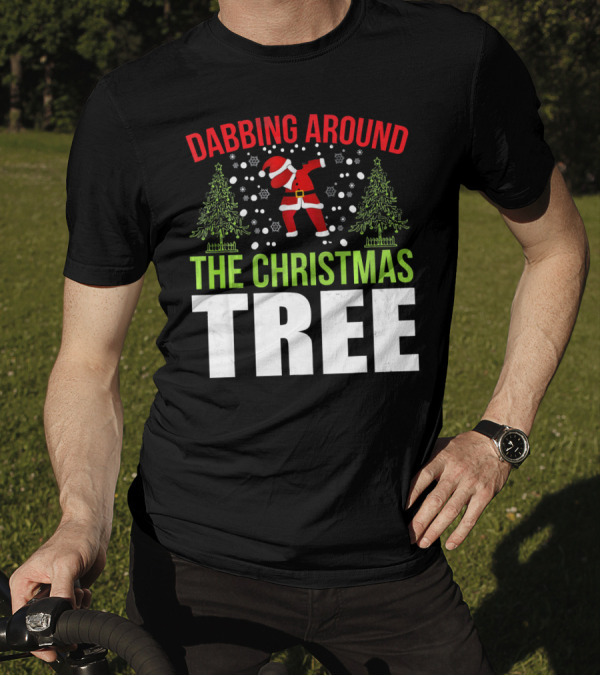 Dabbing Around The Christmas Tree Santa Dance T-Shirt