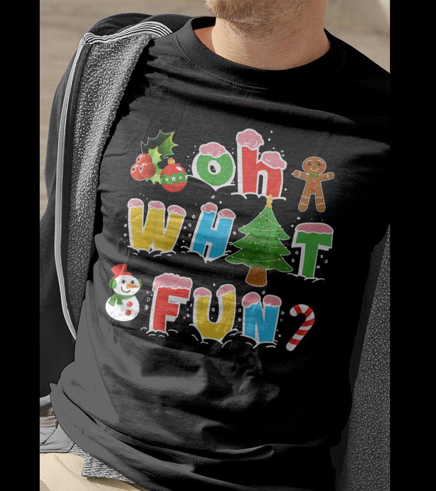 Oh What Fun Christmas Tree Gingerbread Snowman Candy Cane Holiday T-Shirt
